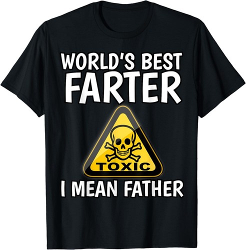 Worlds best farter mean - best, i
